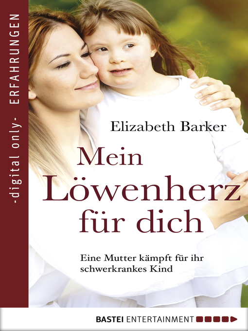 Title details for Mein Löwenherz für Dich by Elisabeth Barker - Available